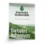 Carteles adhesivos mostrando la parte adhesiva de imprenta sostenible